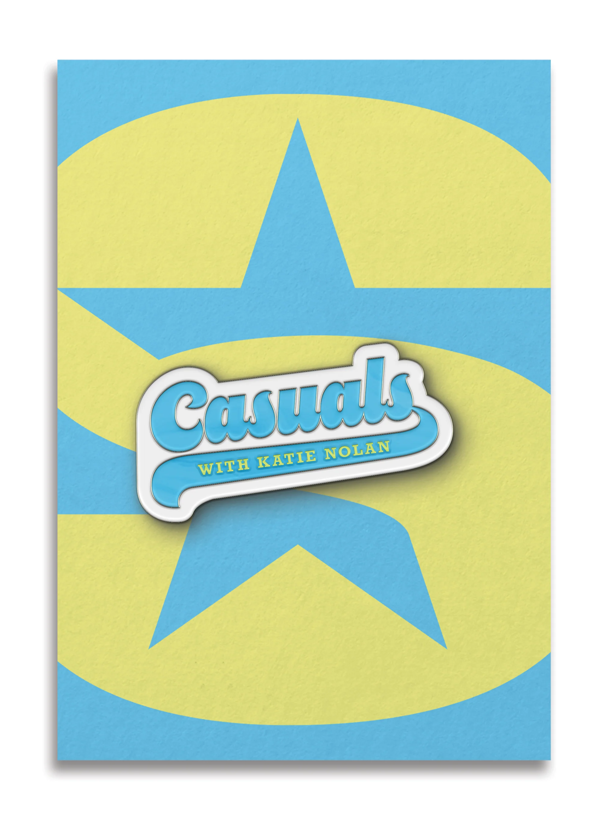 Casuals with Katie Nolan: Enamel Pin