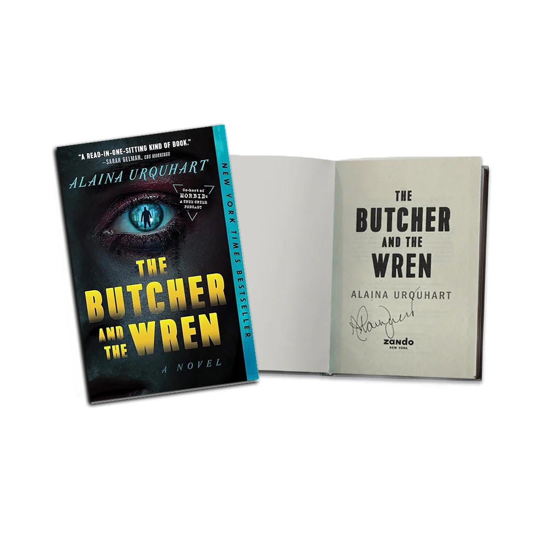 SIGNED The Butcher and the Wren: A Novel
